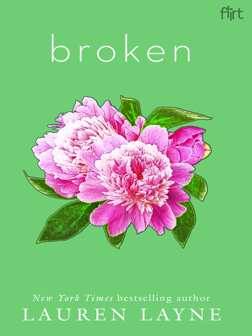 Title details for Broken by Lauren Layne - Wait list